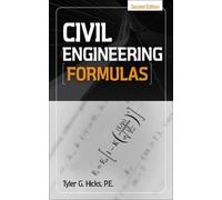 Tyler Hicks Civil Engineering Formulas (Copertina rigida)