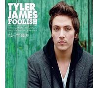 Tyler James - Foolish