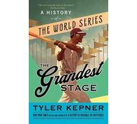 Tyler Kepner The Grandest Stage (Tascabile)