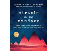 Tyler Knott Gregson Miracle in the Mundane (Copertina rigida)