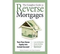 Tyler Kraemer Tammy H Kraeme The Complete Guide to Reverse Mortgage (Tascabile)