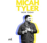 Tyler, Micah - New Today