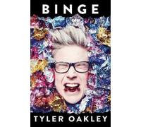Tyler Oakley Binge (Tascabile)