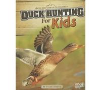 ,Tyler Omoth Duck Hunting for Kids (Copertina rigida)