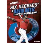 Tyler Omoth Six Degrees of David Ortiz (Copertina rigida) Six Degrees of Sports