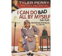 Tyler Perry's I Can Do Bad All By Myself: The Play (DVD) Tyler Perry David Mann