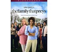 Tyler Perry's the Family That Preys