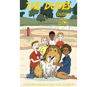 Tyler Reynolds Emily Kay Johnson Dudes Dog Days (Tascabile)