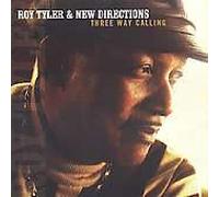 Tyler, Roy & New Directions - Three Way Calling