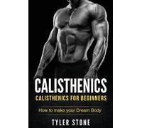 Tyler Stone Calisthenics (Tascabile)