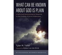 Tyler Taber What Can Be Known About God Is Plain (Tascabile)