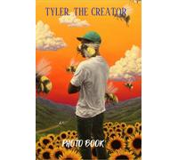 Tyler, The Creator Photo Book: A Bunch Of Pretty Tyler The Creator Images For Teens, Girls and Fans, Perfect Size: 6x9, 80 Pages