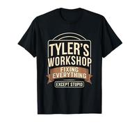 Tyler's Workshop aggiusta Tutto Tranne Stupido Maglietta