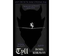 Tyll: A Novel - Kehlmann Daniel
