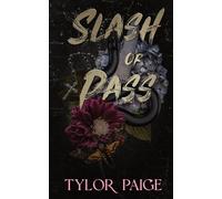 Tylor Paige Slash or Pass (Tascabile)