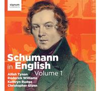 Tynan - Schumann in English, Vol. 1