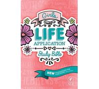 Girls Life Application Study Bible-NLT by Tyndale