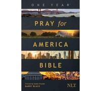 Tyndale One Year Pray for America Bible NLT (Softcover), The (Tascabile)