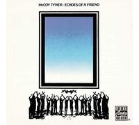 Tyner Mccoy - Echoes of a Friend
