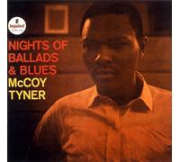 Tyner, Mccoy - Nights Of Ballads & Blues