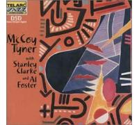 Tyner, Mccoy - With Stanley Clarke & Al Foste