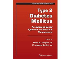 Type 2 Diabetes Mellitus: An Evidence-Based Approach To Practical Management