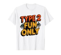 Type 2 Fun Thru Hiker Identità Distintivo Umorismo Hiking Maglietta