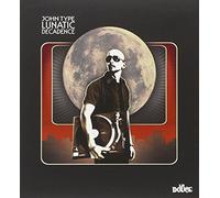 TYPE JOHN - LUNATIC DECADENCE