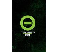 Type O Negative 30: Bloody Kisses