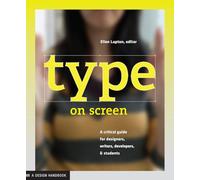Ellen Lupton Type on Screen (Tascabile) Design Briefs