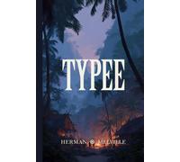 Typee: Annotated Edition