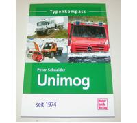 Typenkompass Unimog Dal 1974 - Panoramica di Tutti Serie Peter Schneider