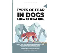 Types of Fear in Dogs