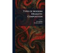 Types of Modern Dramatic Composition
