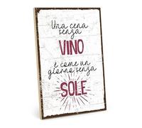 TypeStoff Targa in legno con aforisma - Una cena senza vino è come un giorno senza sole - con frase, per regalo e decorazione - HS-01433-IT