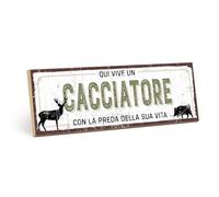 TypeStoff Targa in legno con frase - QUI VIVE UN CACCIATORE - in stile vintage con citazione, ideale come regalo e decorazione - HS-00518-IT