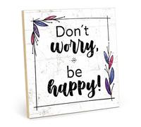 TypeStoff Targa in legno con scritta - don't worry - in stile vintage con citazione come regalo e decorazione a tema gioia e be happy - HS-00942