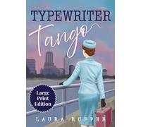 Typewriter Tango Large Print Edition