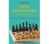 Typical Queen´s Gambit - Exchange Variation: Effective Middlegame Training