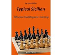 Typical Sicilian: Effective Middlegame Training