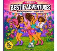 Typical Us!: Bestie Adventures: A Cute Best Friends Coloring Book