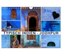 Typisch Indien - Jodhpur (Wandkalender 2026 DIN A4 quer), CALVENDO Monatskalender: Genießen Sie die "Blaue Stadt' Rajasthans", wo die blau ... einzigartige Weise lebendig werden lassen.