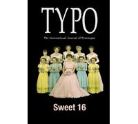 Typo #16: The International Journal of Prototypes