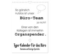 Typo-Kalender für das Büro. Gemeine und lustige Sprüche (Wandkalender 2026 DIN A4 hoch), CALVENDO Monatskalender: Witzige Sprüche im coolen schwarz-weiss Design!