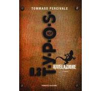 Typos 0.3. Rivelazione