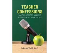 Tyra Hodge Teacher Confessions (Tascabile)