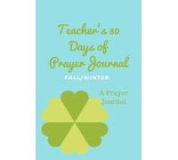 Tyra Hodge Teacher's 30 Day Prayer Journal (Tascabile)