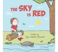 Tyra Juliette Schwartz The Sky Is Red (Tascabile)