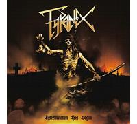 Tyranex - Extermination Has Begun