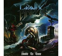 Tyranex - Unable to Tame